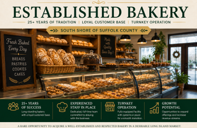South Shore of Suffolk County, NY - Well known Neighborhood Bakery | Est. 40 Yrs. | Turnkey Operation